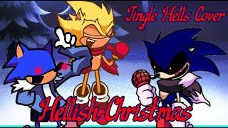 Hellish Christmas (FNF Jingle Hells but Fleetway, Sunky and Xenophanes sing it)