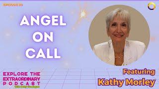 Angel on Call w/ Kathy Morley