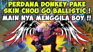 PERDANA CHOU DONKEY MENGGILA PAKE SKIN BALISTIC!! SKIN SAMPAH!!! - MOBILE LEGENDS INDONESIA