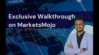 Exclusive Walkthrough on MarketsMojo