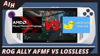 Lossless Scaling Vs AFMF: Which Is The Best For Frame Generation On The ROG ALLY? 3 AAA Games Tested