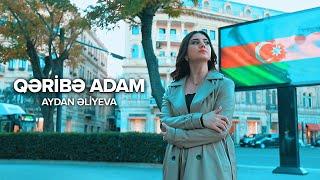 Aydan Əliyeva — Qəribə Adam (Rəsmi Musiqi Videosu)