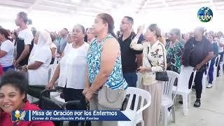 Misa de Oración por los Enfermos.  04/09/2024  --EN VIVO--