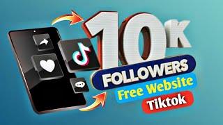 10k tiktok free followers website || tiktok free followers 2022 || tiktok par follower kaise badhaye