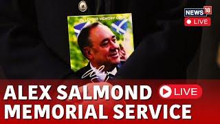 LIVE: Soctland's Former SNP Leader Alex Salmond Memorial Service In Edinburgh | Alex Salmond News