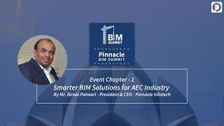 Mr. Bimal Patwari Speaking on Smarter BIM Solutions for AEC Industry | Pinnacle BIM Summit 2022