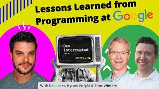 Lessons Learned from Programming at Google (#33)