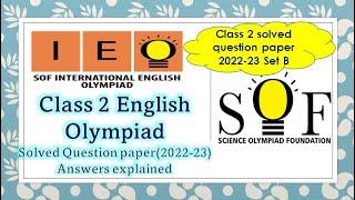 Class 2 SOF IEO 2022-23 English Olympiad solved paper set B Science #olympiad  #english #class2