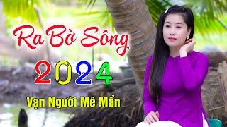 RA BỜ SÔNG ️ Mở Nhẹ Nhàng Liên Khúc Rumba, Cực Hay,Ngủ Cực Say. Thúy Duy, Hoàng Diễn