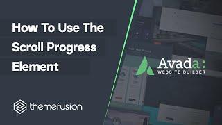 How To Use The Scroll Progress Element