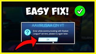 How To Fix Error While Communicating With Rocket League Servers