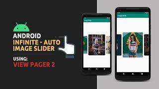 Android Infinite Auto Image Slider Using View Pager 2 | Android Studio | Java