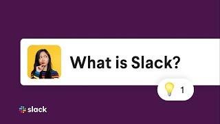 What is Slack?