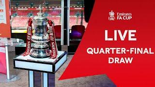 Quarter-final draw | Emirates FA Cup 2024-25