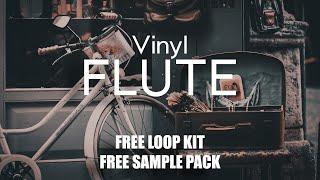 [FREE] Trap Flute Sample Pack "Vinyl" | Vintage Piano | Music Samples 2020 #loopkit #samplepack