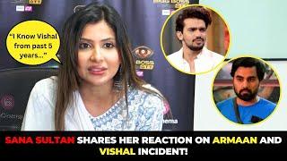 Bigg Boss OTT 3 Contestant Sana Sultan Reacts On Armaan Malik Slapping Vishal Pandey!