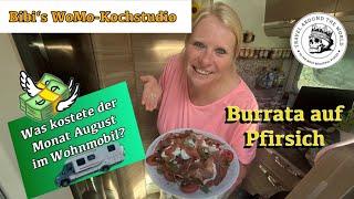 Burrata auf Pfirsichsalat und unsere Kosten im August