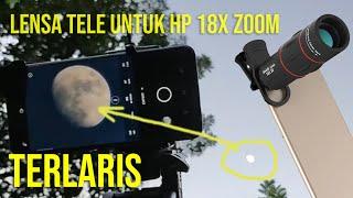 Lensa Tele untuk HP Terbaik dan Terlaris - Apexel HD 18x Monocular Zoom Lens