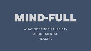 Sunday Morning with Pastor Josh Vietti - "Mind-Full : What Does The Bible Say About Mental Health"