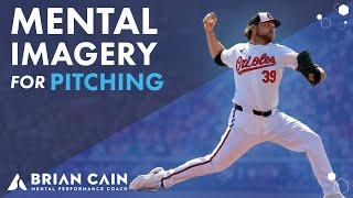 Mental Imagery for Pitchers