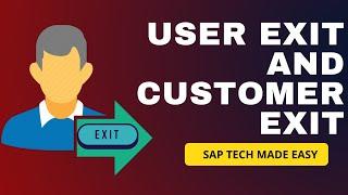 User Exit and Customer Exit