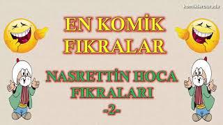 En Komik Fıkralar - Nasrettin Hoca Fıkraları - 2