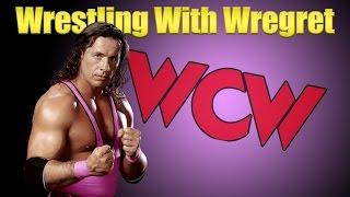 Bret Hart in WCW | Wrestling With Wregret