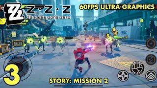 Zenless Zone Zero | iOS | Global | Ultra Graphics | Story Missions | Gameplay Part 3