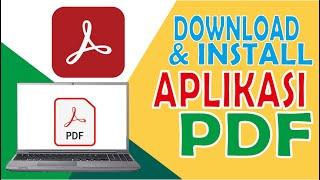Cara Download Dan Install Aplikasi PDF Di Laptop/PC
