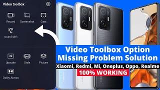 Xiaomi 11t Pro 5g Video Toolbox Option Missing Problem Solution | Redmi, Note, Mi, Oppo, Oneplus