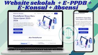 Aplikasi Website PPDB, E-Konsul, E-Absensi SMA, SMK, SMP, SD, dan Perguruan Tinggi