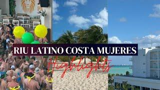 RIU Latino Costa Mujeres Mexico | Adults Only All Inclusive | The Party Starts Here