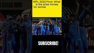 WPL 2023 Final What is the prize money for winner #cricket #ytshorts #shorts