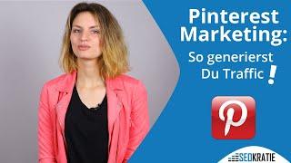 Pinterest Marketing: So holst Du Dir langfristig Traffic über Pinterest auf Deine Webseite!