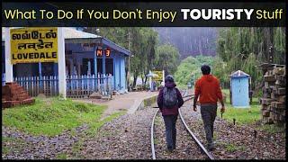 Ooty UNTRAVELED | Don't Miss Out On This Slow Walk For A Delightful Ooty Travel Experience