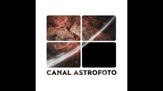 Introdução ao Canal Astrofoto Atualizada