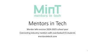 Mentors in Tech Mentor Info Session 2024-25 School Year