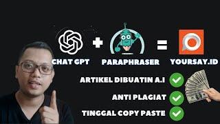 PULUHAN ARTIKEL PERHARI DENGAN CHAT GPT DAN PARAPHRASER! HASILKAN UANG DI YOURSAY IDN TIMES DETIK