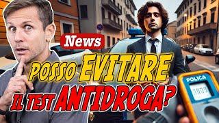 Se mi fermano i CARABINIERI posso evitare il test ANTIDROGA? | Avv. Angelo Greco