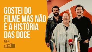 "Gostei do filme mas não é a história das doce" - Fátima Padinha - Doce