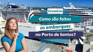  Como são feitos os embarque no Porto de Santos? 
