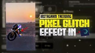 Pixel Glitch Effect Edit In Mobile | ABHI SHANKAR