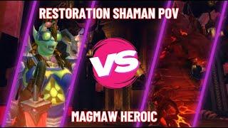 Magmaw Heroic Kill - Restoration Shaman PoV