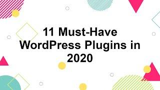 11 Best WordPress Plugins in Essential Categories - 2020