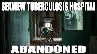 Exploring the Abandoned Historic Seaview Tuberculosis Hospital in New York