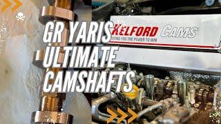 Toyota GR Yaris - The Ultimate Camshafts from Kelford