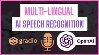 OpenAI Whisper - MultiLingual AI Speech Recognition Live App Tutorial