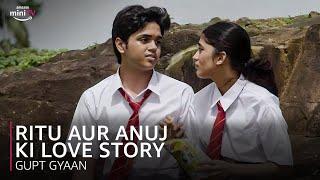 Ritu Aur Anuj Ki Love Story ft. Ashlesha Thakur  & Vishesh Bansal | Gupt Gyan | Amazon miniTV