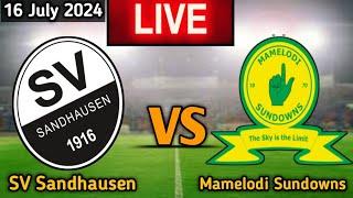 SV Sandhausen Vs Mamelodi Sundowns Live Match