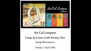 So Cal Loopers Loop Resources 4.5.2020